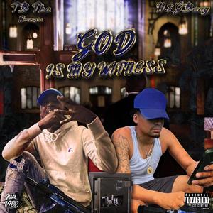 GIMW (God Is My Witness) (Explicit)