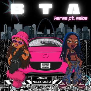 BTA (belt2ahh) (feat. Meloe) (Explicit)