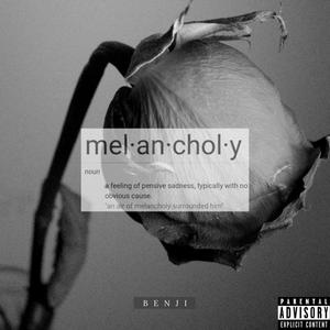 Melancholy (Explicit)