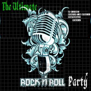 The Ultimate Rock 'n' Roll Party (A Fine Rock 'n' Roll Voyage) , Vol. 2