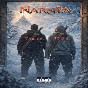 Narnia (feat. 50 ball) (Explicit)