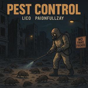 Pest Control (feat. PaidNFullZay) (Explicit)