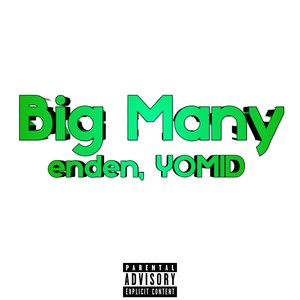 Big Many (Explicit)