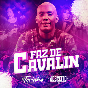 Faz de Cavalin (Explicit)