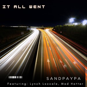 It All Went (Explicit)