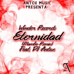 Eternidad (feat. Antox Remix)