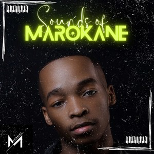 Sounds Of Marokane