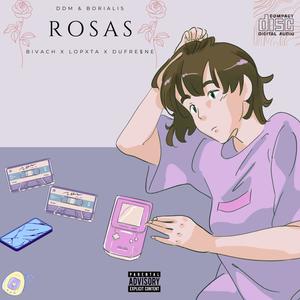 Rosas (Explicit)