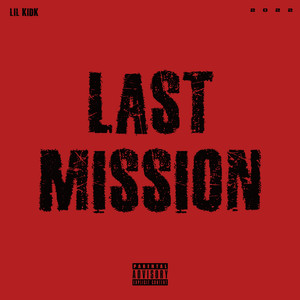 Last Mission (Explicit)