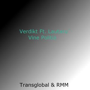 Vine Politia(with Lautaru)