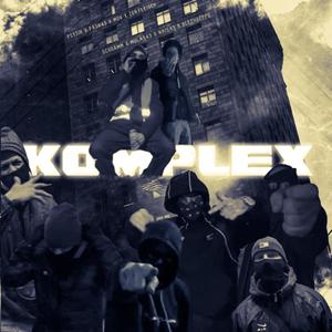 KOMPLEX (feat. Psytik43, Paschar43, MOV, Zer.Fleisch, Schramm, Nais43 & Blechbeppo) (Explicit)