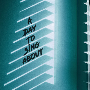 A Day to Sing About (Acoustic)