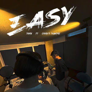 Easy (feat. Granˊd Donaire) (Explicit)