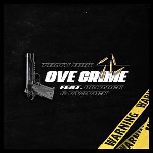 Love Crime(feat. Vvsvick & Hbknick) (Explicit)