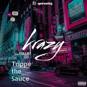 The Motion (feat. Trever king, Trippe the Sauce & KRAZY DOLLAZ) (Explicit)