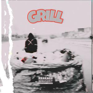 Grill (feat. Sainty) [Explicit]