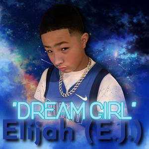 Dream Girl (Explicit)