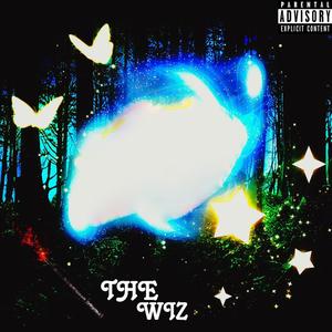 THE WIZ (Explicit)
