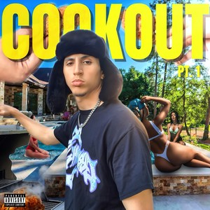 COOKOUT PT. 1 (Explicit)