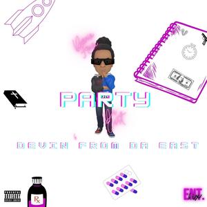 Party (feat. Samm So & $Slim) [Explicit]