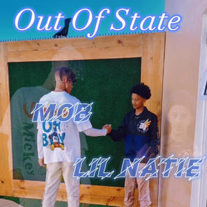 Out Of State (feat. LIL NATIE)