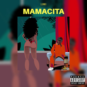 Mamacita (Explicit)