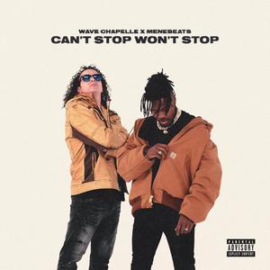 Can't Stop Won't Stop (Explicit)