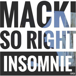 So Right / Insomnie