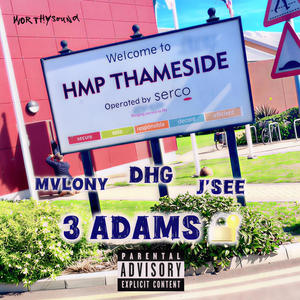 3 Adams (feat. DHG & J'See) (Explicit)
