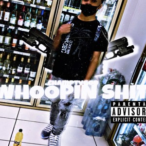 Whoopin **** (Explicit)
