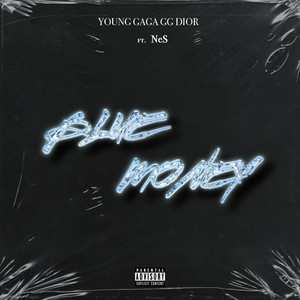 blue money (feat. NeS) [Explicit]