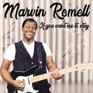 If You Want Me to Stay