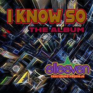 I Know So The Album (Explicit)