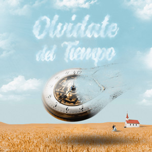 Olvídate del Tiempo (Explicit)