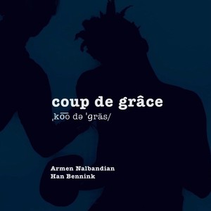 Coup De Grace (Live)