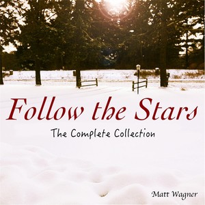 Follow the Stars (The Complete Collection)