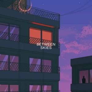 Between Skies (Explicit)