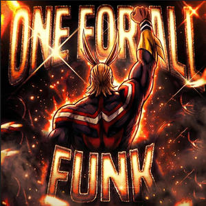 ONE FOR ALL FUNK (SUPER SLOWED)