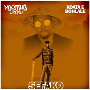 Sefako (feat. Koata E Bohlale)