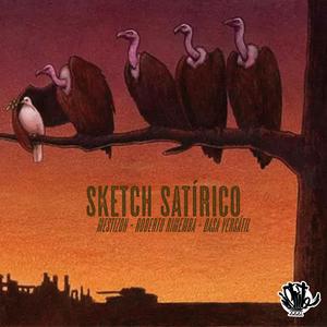 Sketch Satírico (feat. Roberto Rimemba & Dasa Versátil)