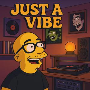 Just A Vibe (Explicit)