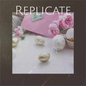 Replicate