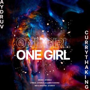 One Girl (feat. CurryThaKing) [Explicit]