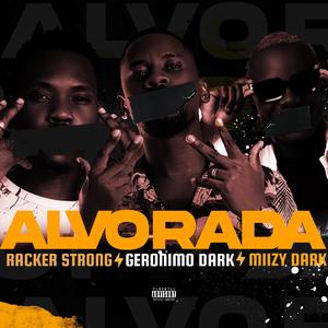 Alvorada (feat. Gerónimo DARK & Miizy Dark) [Explicit]
