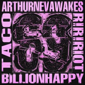 666999 (feat. Arthurnevawakes, Taco & Billionhappy) [Explicit]