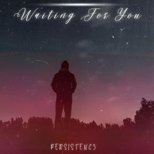 Waiting for You