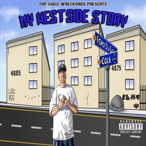 My West Side Story (Explicit)