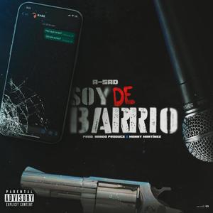 Soy de barrio (feat. Nando produce & Manni Martinez) (Explicit)
