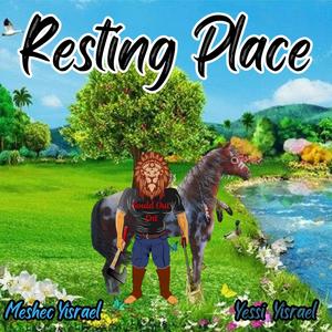 Resting Place (feat. Yessi Yisrael)