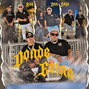 Donde Estan (feat. Nan Sage)